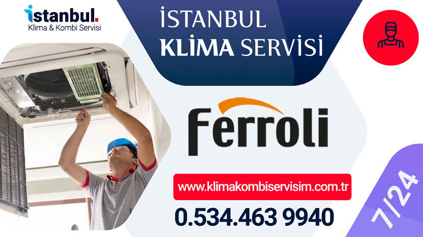 Ferroli Arnavutköy Klima Servisi