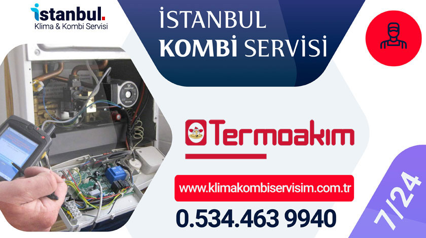 Termoakım Arnavutköy Kombi Servisi