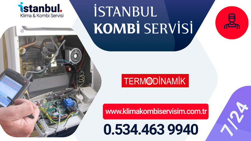 Termodinamik Arnavutköy Kombi Servisi
