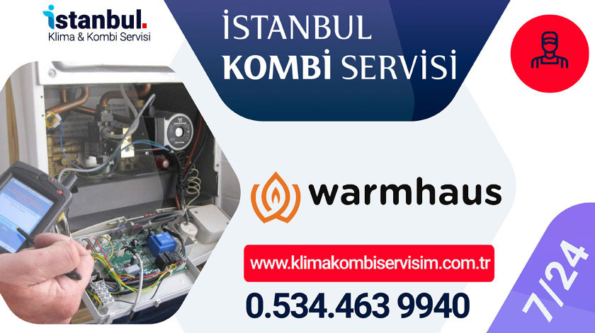 Warmhaus Arnavutköy Kombi Servisi